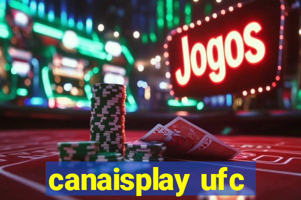 canaisplay ufc